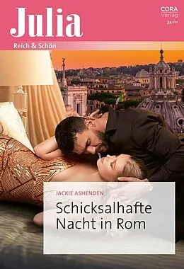 E-Book (epub) Schicksalhafte Nacht in Rom von Jackie Ashenden