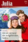 E-Book (epub) Mit dir im Land der aufgehenden Sonne von Nina Milne