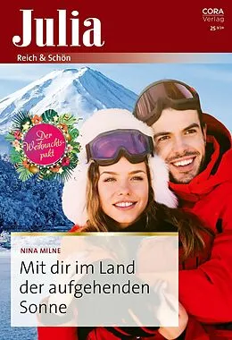E-Book (epub) Mit dir im Land der aufgehenden Sonne von Nina Milne