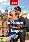 E-Book (epub) Julia präsentiert Crown & Glory Band 2 von Cara Colter, Patricia Thayer, Karen Rose Smith