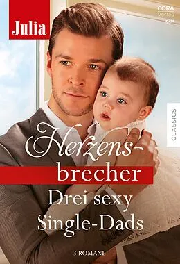 E-Book (epub) Julia Herzensbrecher Band 44 von Catherine Mann, Jessica Hart, Cathy Gillen Thacker