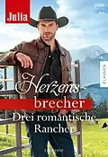 E-Book (epub) Julia Herzensbrecher Band 48 von Barbara Hannay, Charlene Sands, Vicki Lewis Thompson