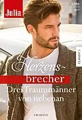 E-Book (epub) Julia Herzensbrecher Band 49 von Anne Marie Winston, Mira Lyn Kelly, Melissa James