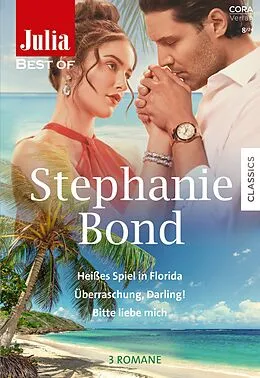 E-Book (epub) Julia Best of Band 281 von Stephanie Bond