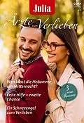 E-Book (epub) Julia Ärzte zum Verlieben Band 186 von Louisa Heaton, Emily Forbes, Annie Claydon