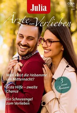 E-Book (epub) Julia Ärzte zum Verlieben Band 186 von Louisa Heaton, Emily Forbes, Annie Claydon