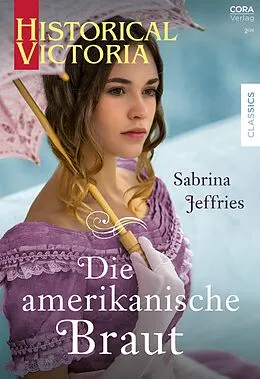 E-Book (epub) Die amerikanische Braut von Sabrina Jeffries