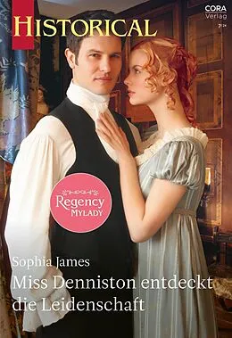 E-Book (epub) Miss Denniston entdeckt die Leidenschaft von Sophia James