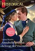 E-Book (epub) Annabelle und der Schwur des Viscounts von Laura Martin