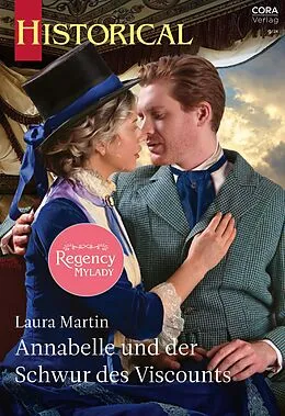 E-Book (epub) Annabelle und der Schwur des Viscounts von Laura Martin
