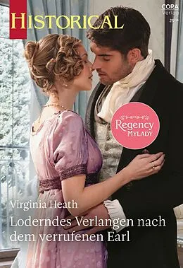 E-Book (epub) Loderndes Verlangen nach dem verrufenen Earl von Virginia Heath