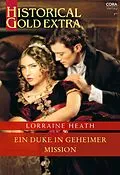 E-Book (epub) Ein Duke in geheimer Mission von Lorraine Heath