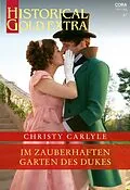 E-Book (epub) Im zauberhaften Garten des Dukes von Christy Carlyle