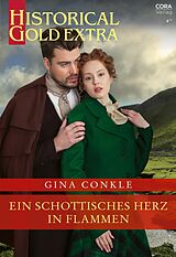 E-Book (epub) Ein schottisches Herz in Flammen von Gina Conkle
