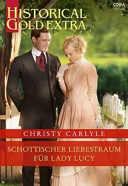 E-Book (epub) Schottischer Liebestraum für Lady Lucy von Christy Carlyle