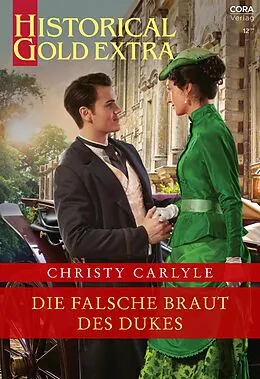 E-Book (epub) Die falsche Braut des Dukes von Christy Carlyle