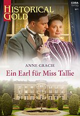 E-Book (epub) Ein Earl für Miss Tallie von Anne Gracie
