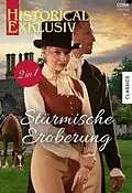 E-Book (epub) Historical Exklusiv Band 122 von Bronwyn Scott, Meg Alexander