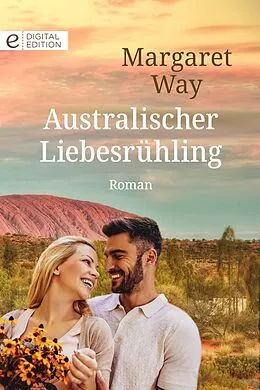 E-Book (epub) Australischer Liebesfrühling von Margaret Way