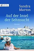E-Book (epub) Auf der Insel der Sehnsucht von Sandra Marton