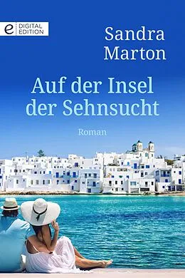 E-Book (epub) Auf der Insel der Sehnsucht von Sandra Marton