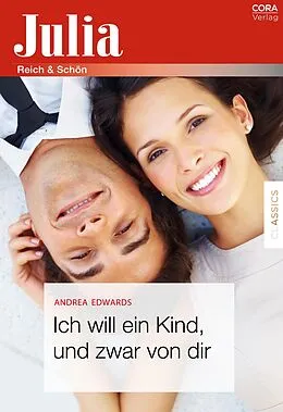 E-Book (epub) Ich will ein Kind, und zwar von dir von Andrea Edwards