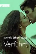 E-Book (epub) Verführt! von Wendy Etherington
