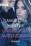 E-Book (epub) Ungezogen ausgezogen von Samantha Hunter