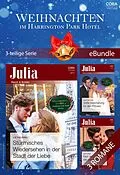 E-Book (epub) Weihnachten im Harrington Park Hotel (3-teilige Serie) von Liz Fielding, Kandy Shepherd, Susan Meier