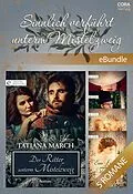 E-Book (epub) Sinnlich verführt unterm Mistelzweig von Tatiana March, Amanda Mccabe, Gail Ranstrom