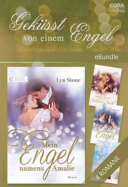 E-Book (epub) Geküsst von einem Engel von Ann Lethbridge, Jacqueline Navin, Annie Burrows
