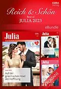 E-Book (epub) Reich & Schön - Best of Julia 2023 von Clare Connelly, Annie West