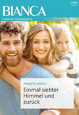 E-Book (epub) Einmal siebter Himmel und zurück von Jennifer Mikels