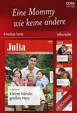 E-Book (epub) Eine Mommy wie keine andere - 4-teilige Miniserie von Susan Meier, Cara Colter, Shirley Jump