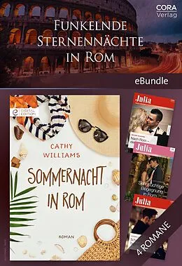 E-Book (epub) Funkelnde Sternennächte in Rom - 4 heiße Lovestorys von Cathy Williams, Melanie Milburne, Susanna Carr