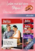 E-Book (epub) Liebe nur auf dem Papier? - 5 "Marriage of Convenience"-Romances von Melanie Milburne, Liz Fielding, Lynne Graham