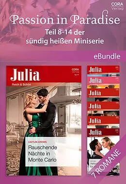 E-Book (epub) Passion in Paradise - Teil 8-14 der sündig heißen Miniserie von Caitlin Crews, Maya Blake, Michelle Smart
