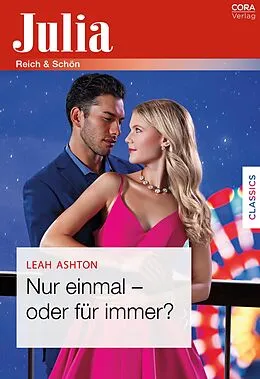 E-Book (epub) Nur einmal - oder für immer? von Leah Ashton