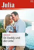 E-Book (epub) Dr. Daddy und die Liebe von Anne Fraser
