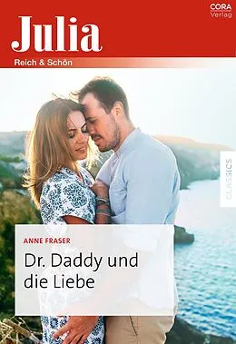 E-Book (epub) Dr. Daddy und die Liebe von Anne Fraser