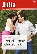 E-Book (epub) Liebeskummer lohnt sich nicht von Nikki Logan