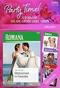 E-Book (epub) Party Time! - 4 Romane, die die große Liebe feiern von Cara Colter, Dani Wade, Joss Wood