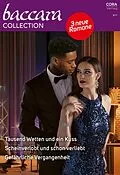 E-Book (epub) Baccara Collection Band 488 von Jules Bennett, Carrie Nichols, Debra Webb