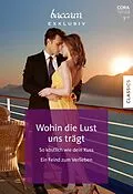 E-Book (epub) Baccara Exklusiv Band 256 von Joss Wood, Cat Schield, Dani Wade