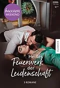 E-Book (epub) Baccara Weekend Band 56 von Jane Sullivan, Katherine Garbera, Michelle Celmer