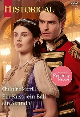E-Book (epub) Ein Kuss, ein Ball - ein Skandal! von Christine Merrill
