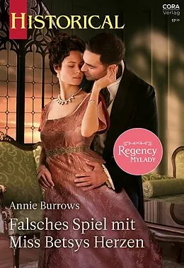 E-Book (epub) Falsches Spiel mit Miss Betsys Herzen von Annie Burrows