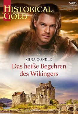 E-Book (epub) Das heiße Begehren des Wikingers von Gina Conkle