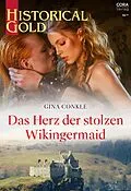 E-Book (epub) Das Herz der stolzen Wikingermaid von Gina Conkle