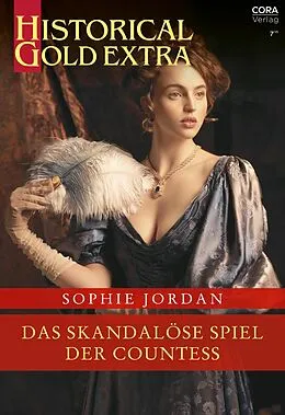 E-Book (epub) Das skandalöse Spiel der Countess von Sophie Jordan